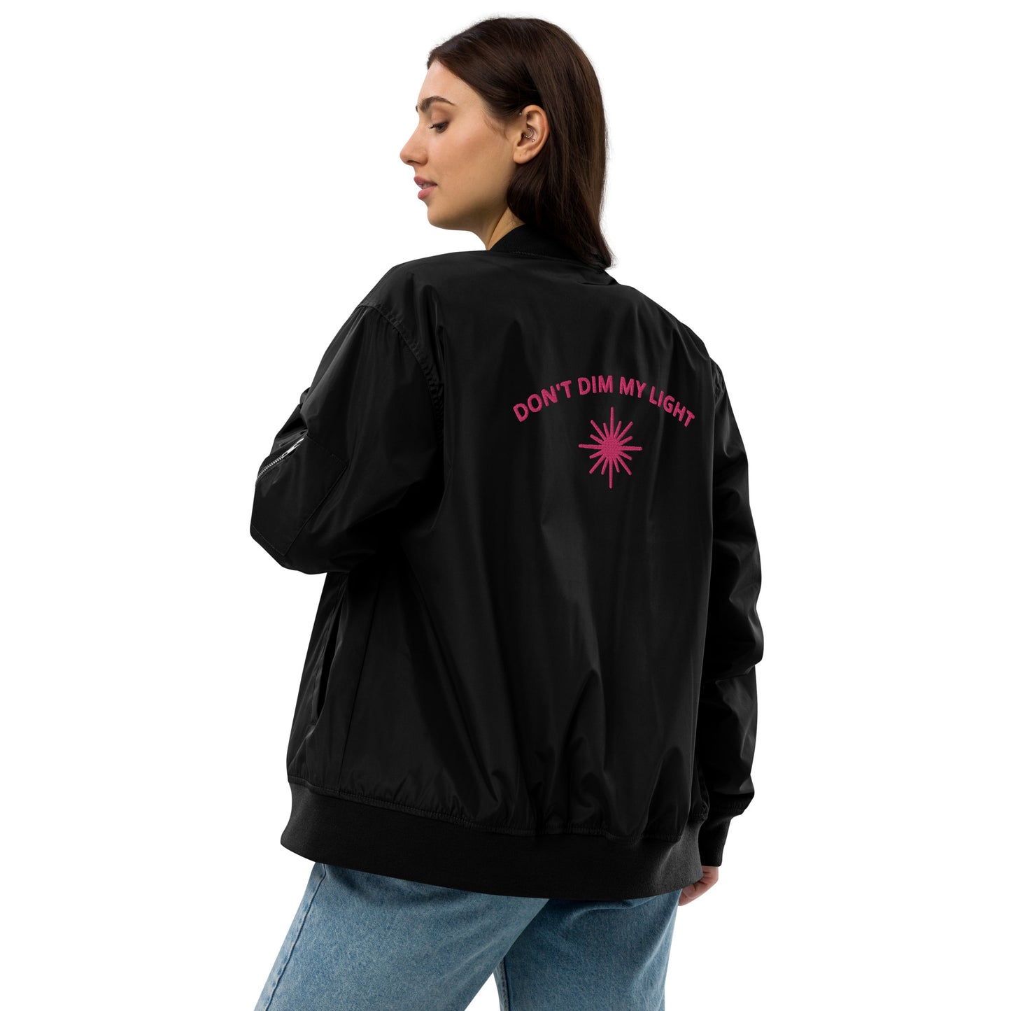 Don't Dim My Light Premium recycled bomber jacket