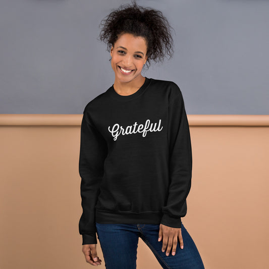 Grateful Unisex Sweatshirt