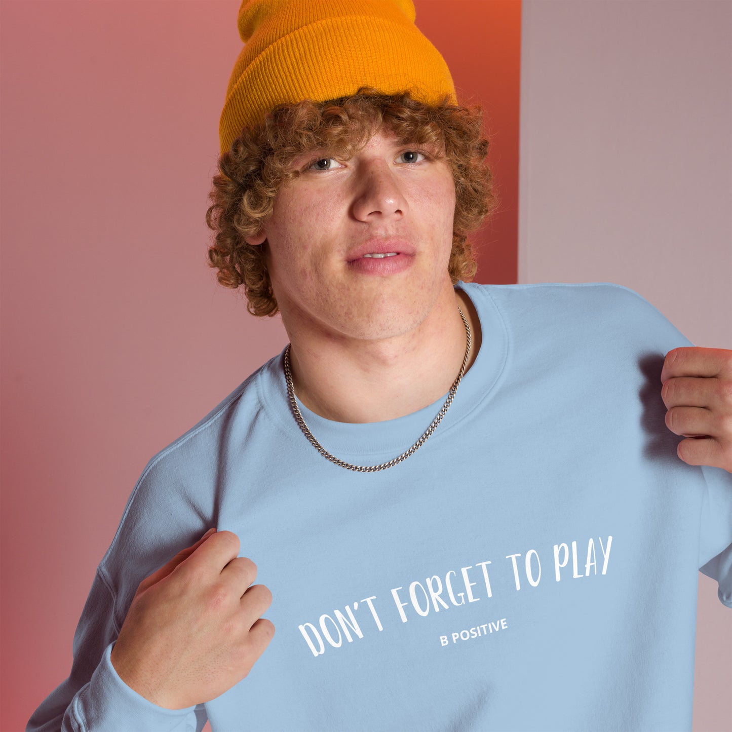 Don't Forget to Play Unisex Sweatshirt