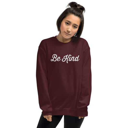 Be Kind Unisex Sweatshirt