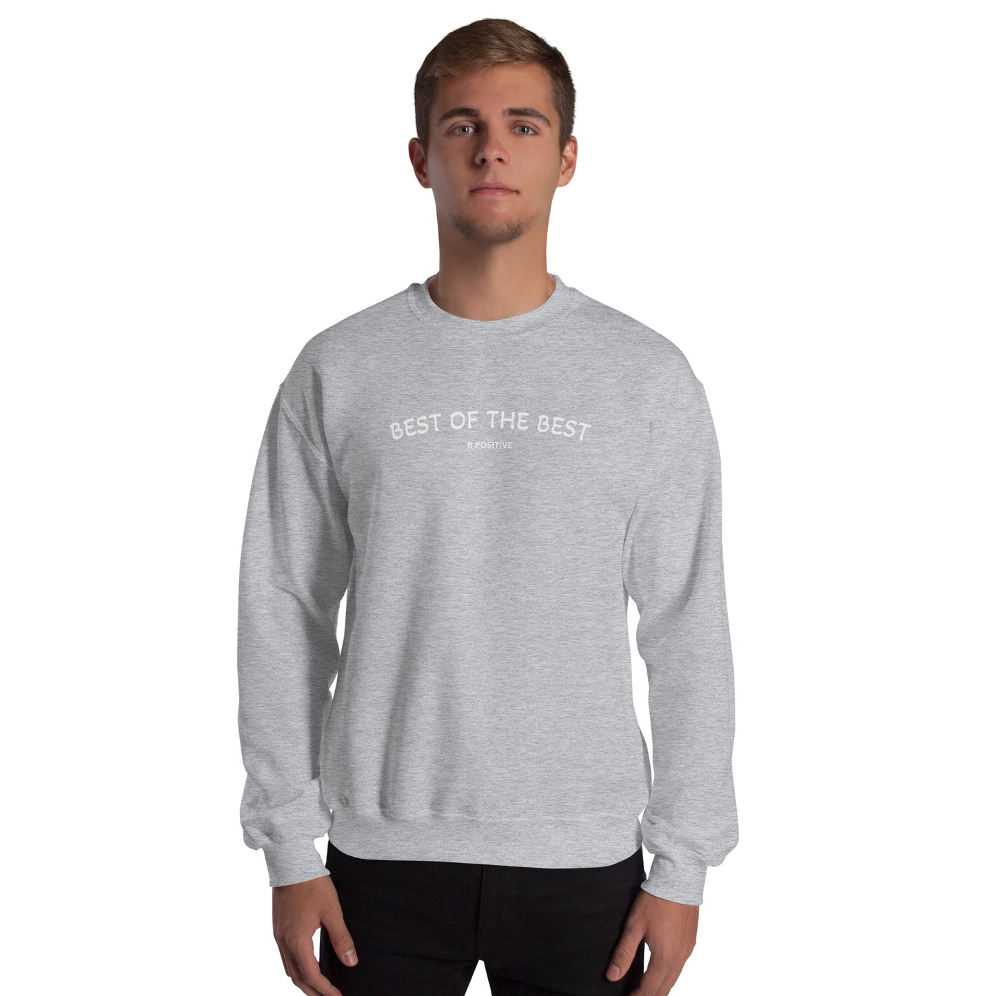 Best of the Best Unisex Sweatshirt