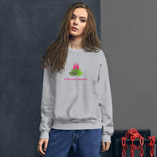 B Positive Unisex Sweatshirt