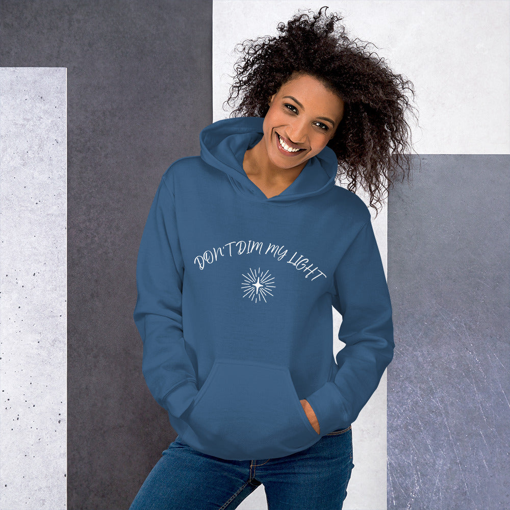 Don't Dim My Light Unisex Hoodie