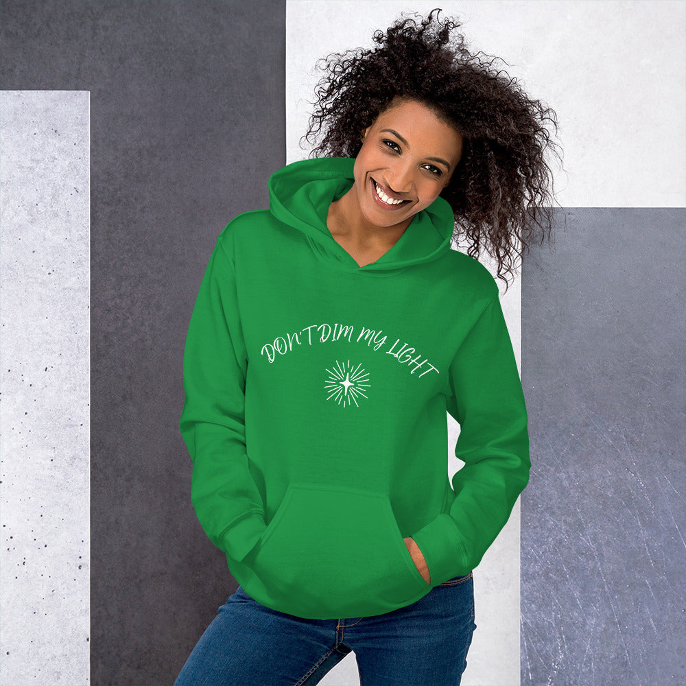 Don't Dim My Light Unisex Hoodie