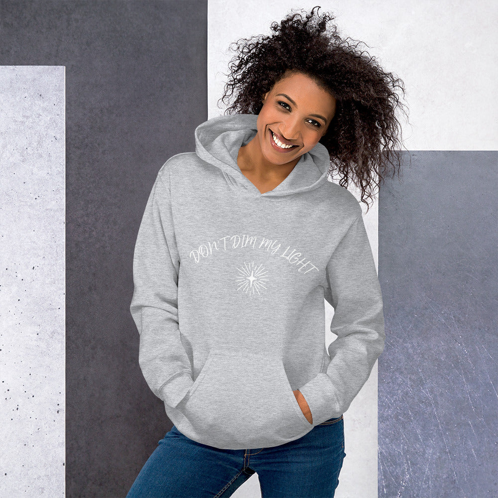 Don't Dim My Light Unisex Hoodie